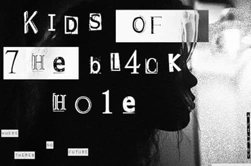 Kids of The Black Hole film posteri